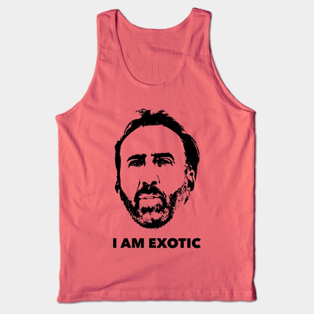 I Am Exotic Tank Top by DesignCat